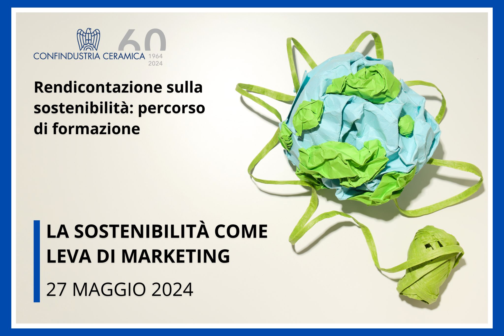 Rendicontazione sulla sostenibilità 27 maggio 2024